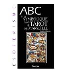 Livre - ABC de la symbolique du tarot de Marseille